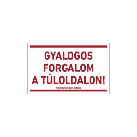 GYALOGOS FORGALOM A TÚLOLDALON!