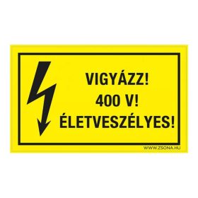 VIGYÁZZ! 400 V! ÉLETVESZÉLYES!