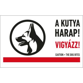 A KUTYA HARAP ! VIGYÁZZ ! PVC TÁBLA